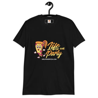 Life Of The Party - Girl Power Pizza - Women's T-Shirt - Girl Power Pizza