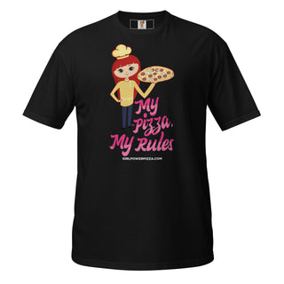 My Pizza My Rules - Girl Power Pizza - Women's T-Shirt - Girl Power Pizza