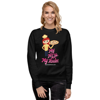 My Pizza My Rules - Girl Power Pizza - Women's Sweatshirt - Girl Power Pizza