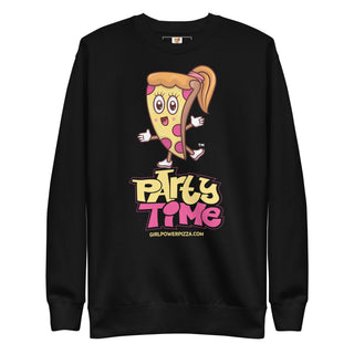 Party Time - Girl Power Pizza - Women’s Sweatshirt - Girl Power Pizza