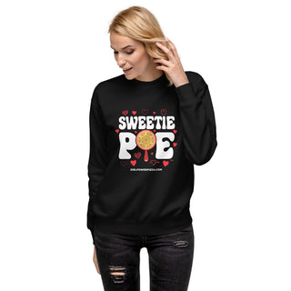 Sweetie Pizza - Girl Power Pizza - Women’s Sweatshirt - Girl Power Pizza