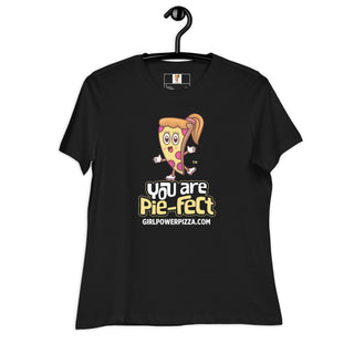 You're Pie-Fect - Girl Power Pizza - Women's T-Shirt