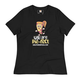 You're Pie-Fect - Girl Power Pizza - Women's T-Shirt